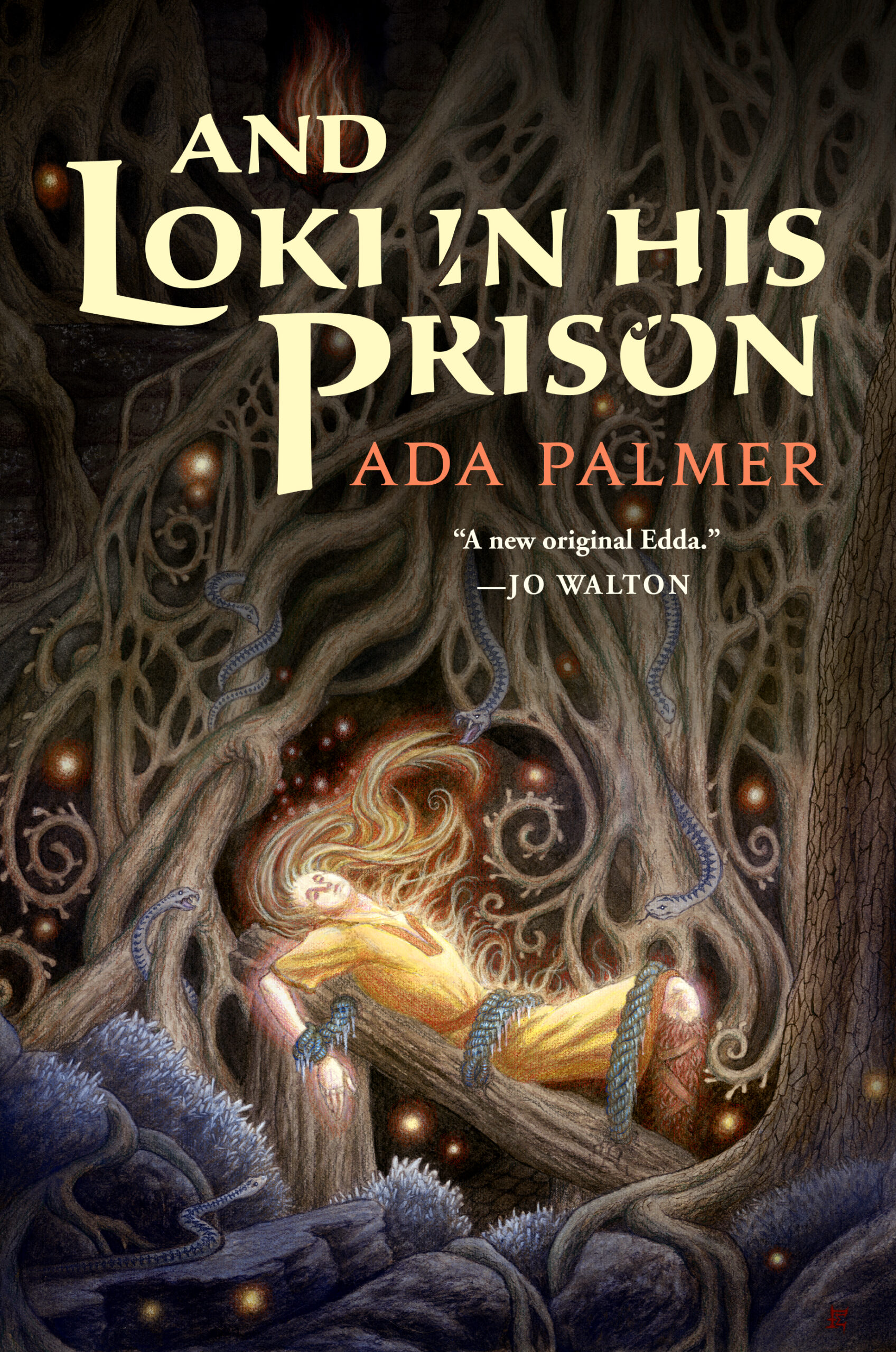 Cover of And Loki In His Prison by Ada Palmer. Image of a person with flowing yellow hair and yellow clothing tangled in spiraling tree roots and snakes.